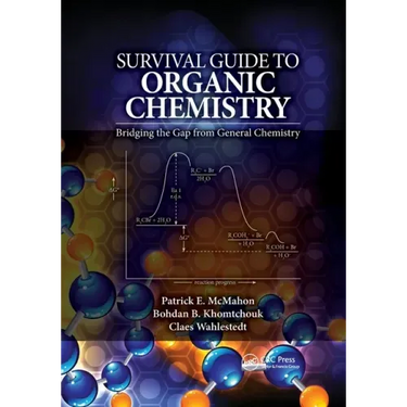 Survival Guide to Organic Chemistry: Bridging the Gap from General Chemistry