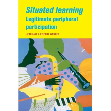 Situated Learning