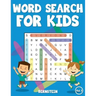Word Search for Kids: 200 Easy Word Search Puzzles with Solutions - Large Print (Vol.1)