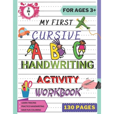 My First Cursive ABC Handwriting Activity Workbook: Alphabet Handwriting Practice workbook for kids. Pre-Handwriting Activity Book. Learning Cursive f