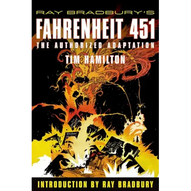 Ray Bradbury's Fahrenheit 451: The Authorized Adaptation