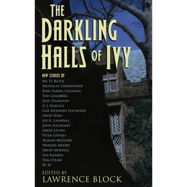 The Darkling Halls of Ivy