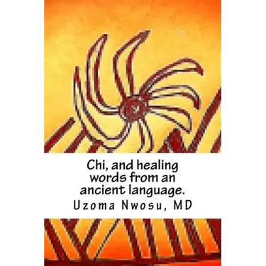 Chi, and healing words from an ancient language.