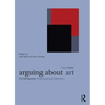 Arguing about Art: Contemporary Philosophical Debates