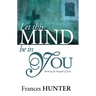 Let This Mind Be in You