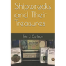 Shipwrecks and Their Treasures