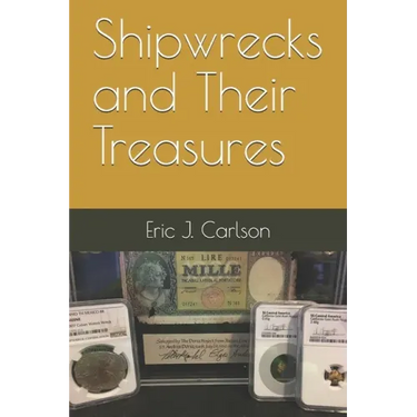 Shipwrecks and Their Treasures