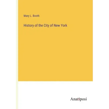 History of the City of New York