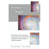Science of the Sages: Scientists Encountering Nonduality from Quantum Physics to Cosmology to Consciousness.