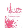 Killing the Kardashians: A Satirical Novella of Modern Day Banality