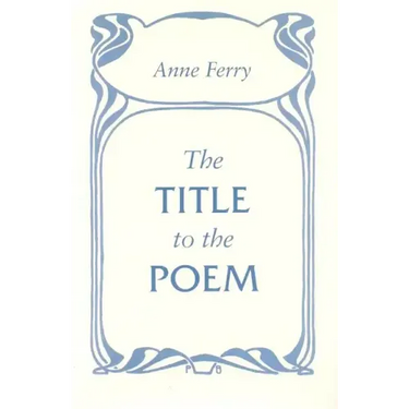 The Title to the Poem
