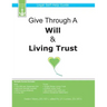 Give Through A Will & Living Trust: Legal Self-Help Guide