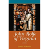 John Rolfe of Virginia