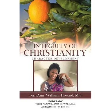Integrity of Christianity: Character Development
