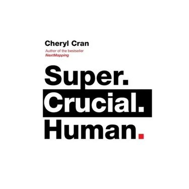 Super. Crucial. Human