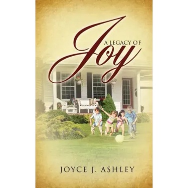 A Legacy of Joy