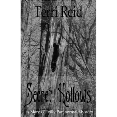 Secret Hollows: A Mary O'Reilly Paranormal Mystery - Book Seven
