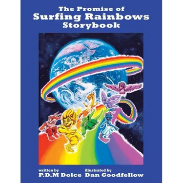The Promise of Surfing Rainbows Storybook