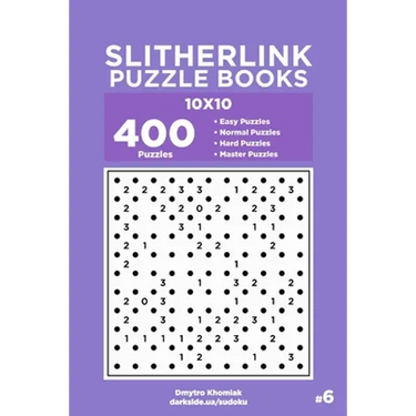 Slitherlink Puzzle Books - 400 Easy to Master Puzzles 10x10 (Volume 6)