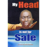 My Head is not for Sale