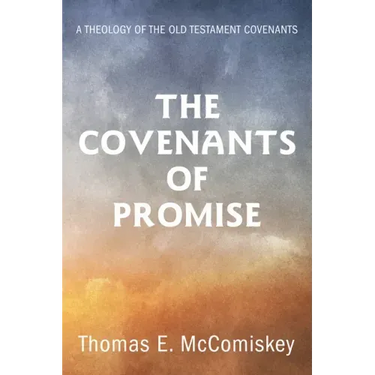 The Covenants of Promise