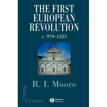 The First European Revolution: 970-1215