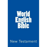 World English Bible (New Testament)