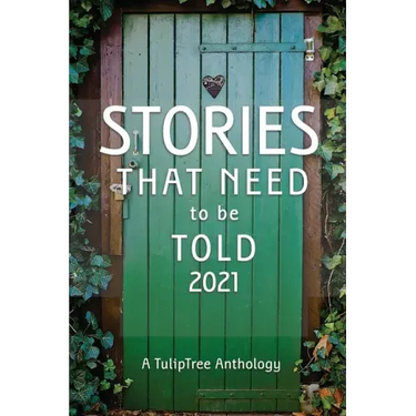Stories That Need to Be Told 2021
