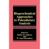 Biogeochemical Approaches to Paleodietary Analysis
