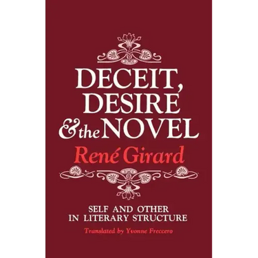 Deceit, Desire, and the Novel: Self and Other in Literary Structure