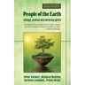 People of the Earth: Ecology, survival and nurturing spirits