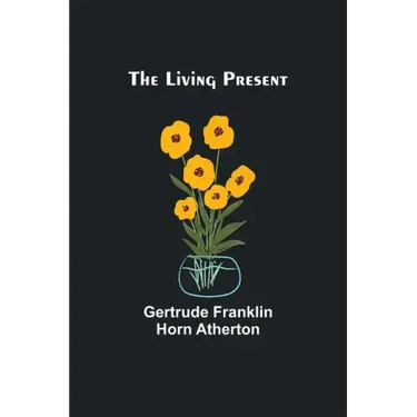 The Living Present