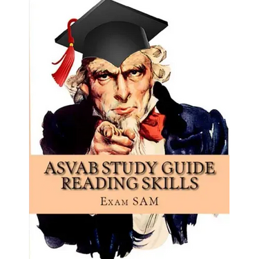 ASVAB Study Guide Reading Skills: Reading Skill Preparation & Strategies and Paragraph Comprehension Practice Tests for the ASVAB Test and AFQT