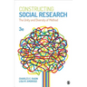 Constructing Social Research: The Unity and Diversity of Method