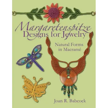 Margaretenspitze Designs for Jewelry: Natural Forms in Macrame
