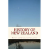 History of New Zealand: the Land of the Long White Cloud