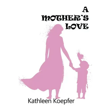 A Mother's Love