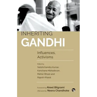 Inheriting Gandhi Influences, Activisms
