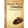 Science Myths Unmasked: Exposing Misconceptions and Counterfeits Forged by Bad Science Books (Vol.1: Earth and Life Science)