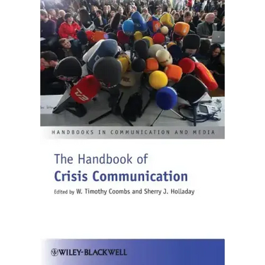 The Handbook of Crisis Communication