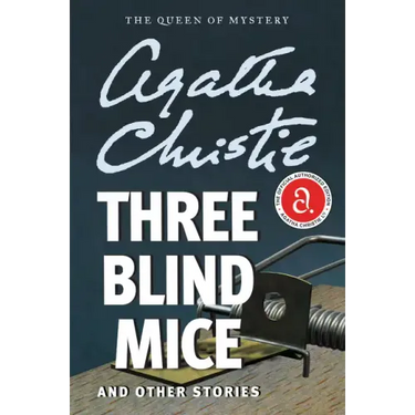 Three Blind Mice and Other Stories