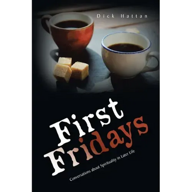 First Fridays: Conversations About Spirituality in Later Life