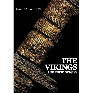 The Vikings and Their Origins