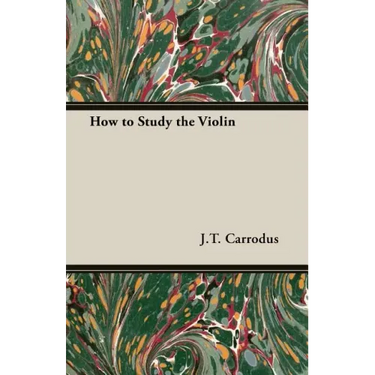 How to Study the Violin