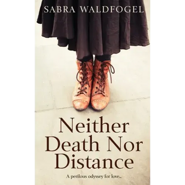 Neither Death Nor Distance