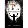 Breaking the Chains