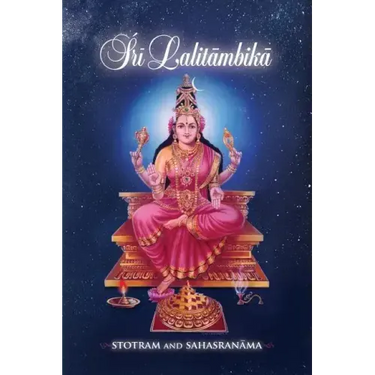 Sri Lalitambika: Stotram and Sahasranama