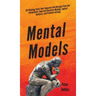 Mental Models: 30 Thinking Tools that Separate the Average From the Exceptional. Improved Decision-Making, Logical Analysis, and Problem-Solving.