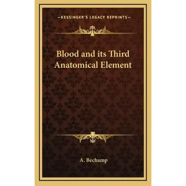 Blood and Its Third Anatomical Element