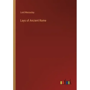 Lays of Ancient Rome